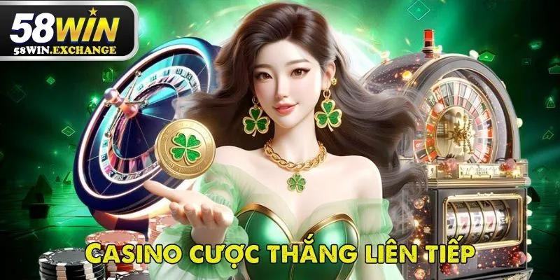 Những khuyến mãi 58Win cho ngày khi chơi casino