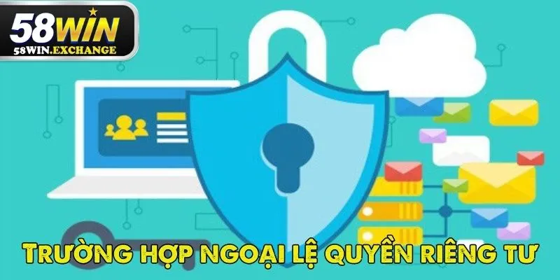 Ngoại lệ việc không xâm phạm quyền cá nhân